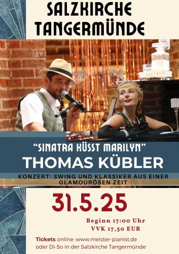 Tickets für Thomas Kübler Konzert „Sinatra küsst Marilyn“  am 31.05.2025 - Karten kaufen